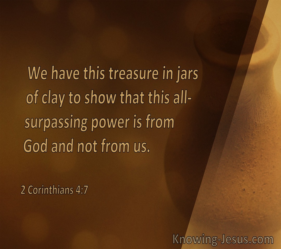 2 Corinthians 4:7 We Have This Treasure In Jars Of Clay (windows)07:29